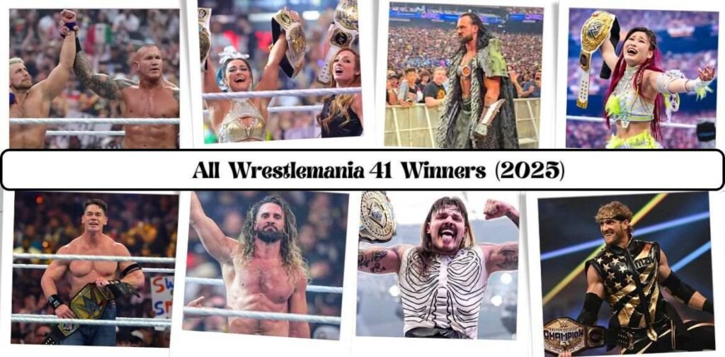 Wrestlemania 41 Winners 2025